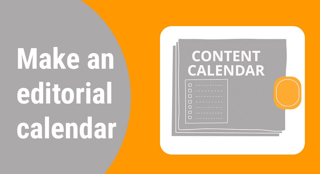 Make an editorial calendar for your content marketing strategy | Followedapp