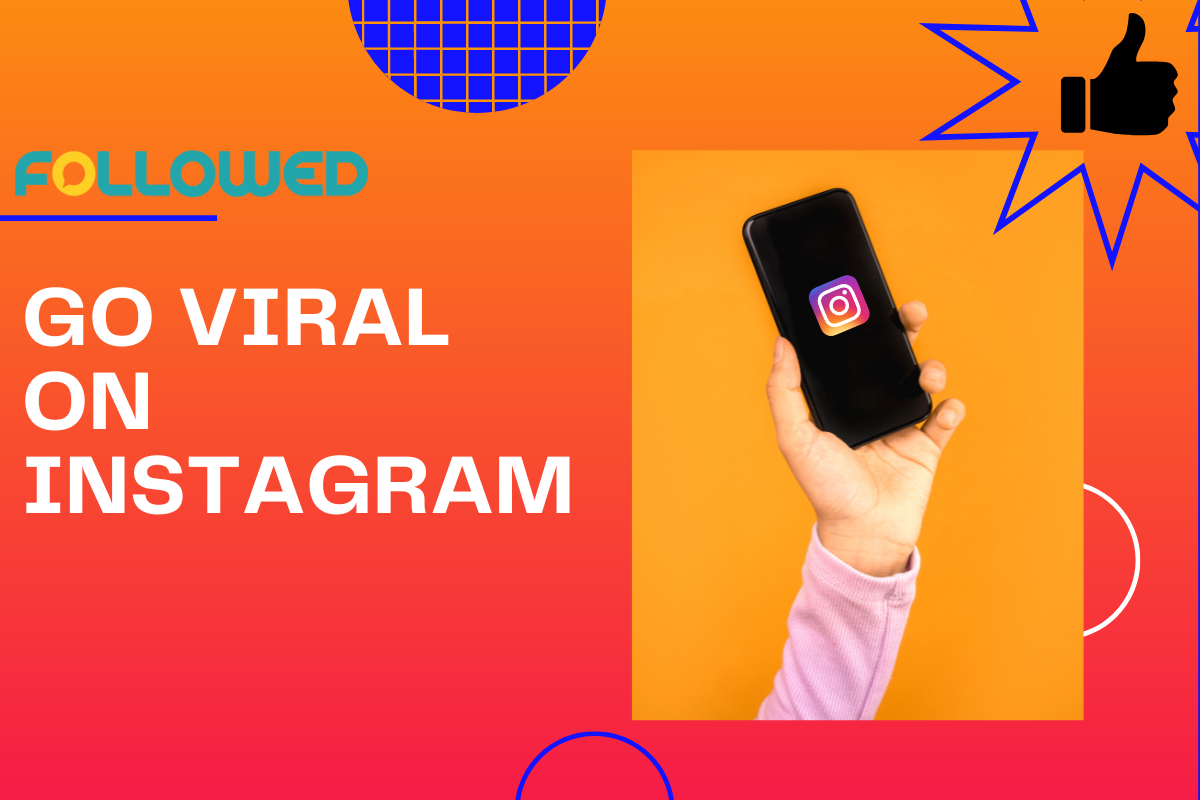 How to Go Viral on Instagram in 2022 for Beginners