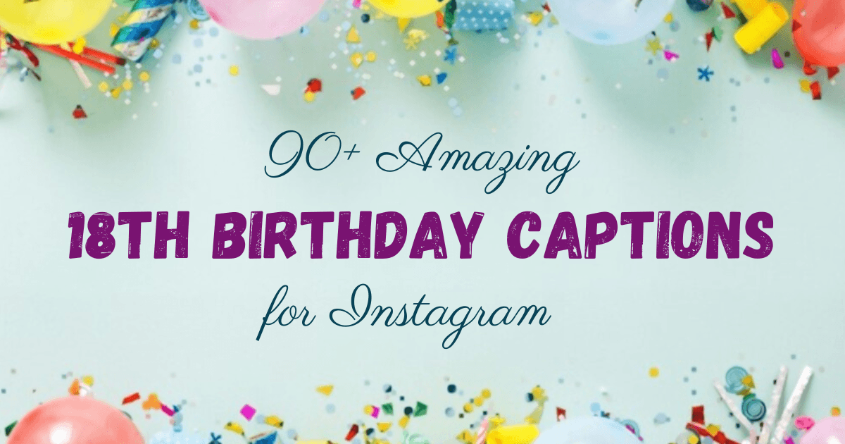 18th Birthday Captions